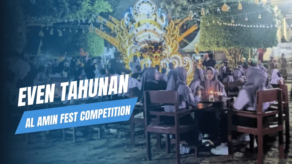 Al Amin Fest Competition 2025 Resmi Dibuka :Stand Kuliner dan UMKM Berjajar Rapi