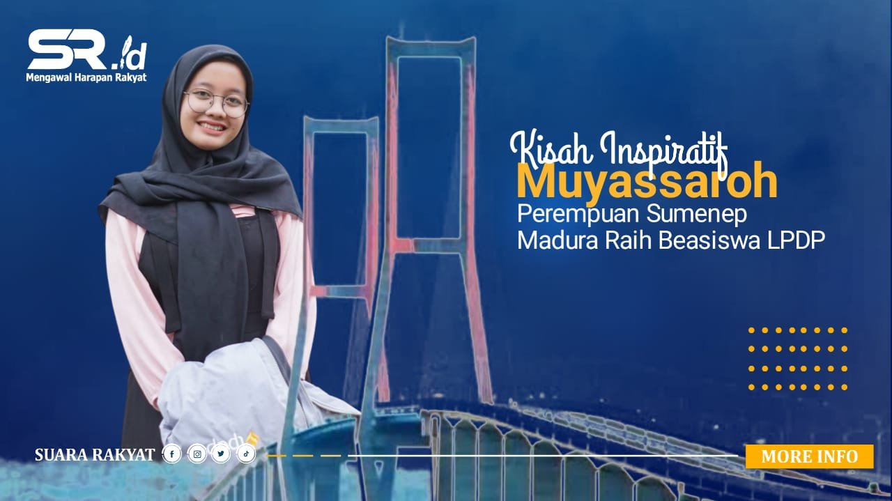 Kisah Inspiratif Muyassaroh, Perempuan Sumenep Madura Raih Beasiswa LPDP