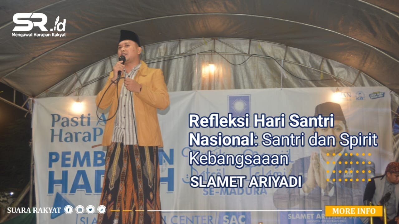 Refleksi Hari Santri Nasional: Santri dan Spirit Kebangsaan