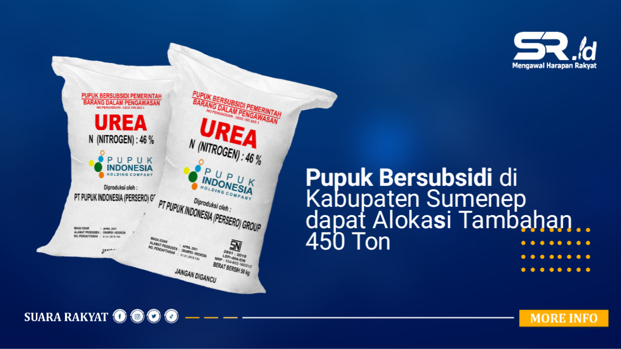 Pupuk Bersubsidi di Kabupaten Sumenep dapat Alokasi Tambahan 450 Ton.