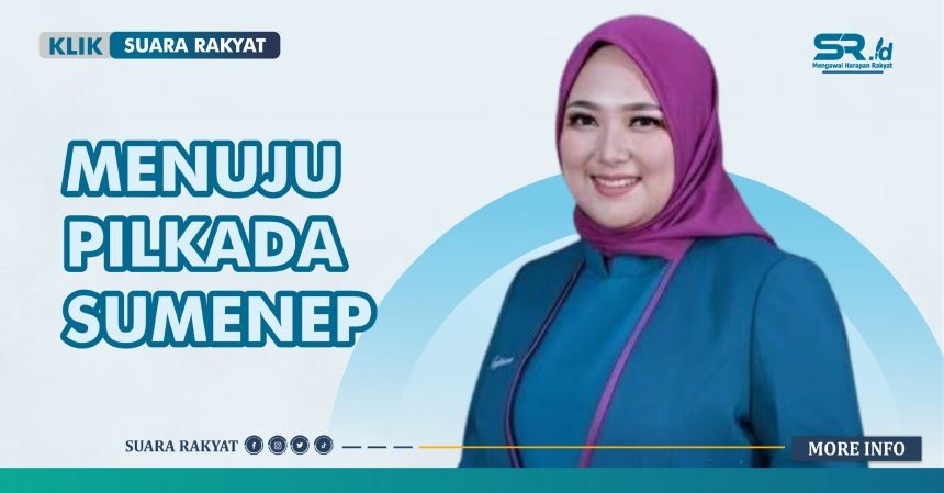 Nur Fitriana Busyro Figur Potensial Bupati Sumenep 2024