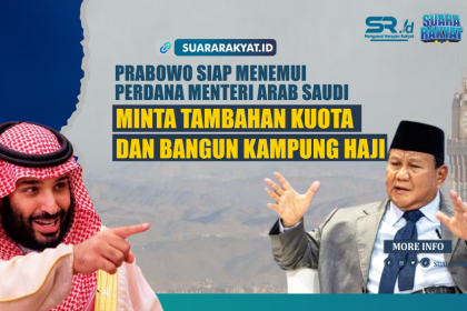Prabowo Siap Menemui Perdana Menteri Arab Saudi, Minta Tambahan Kuota dan Bangun Kampung Haji