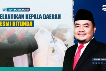 Pelantikan Kepala Daerah Resmi Ditunda